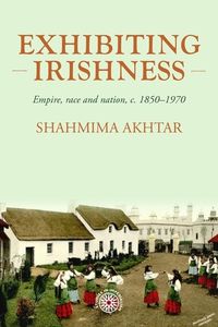 Cover image for Exhibiting Irishness