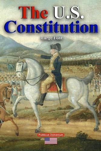 Cover image for The U.S. Constitution Large Font