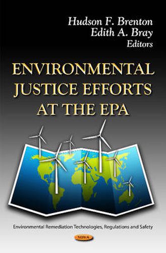 Cover image for Environmental Justice Efforts at the EPA