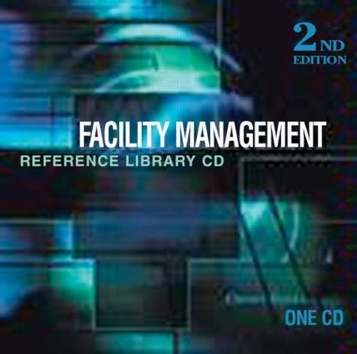 Cover image for Facility Management Reference Library CD, Second Edition