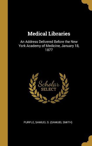 Cover image for Medical Libraries