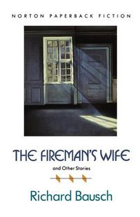 Cover image for The Fireman's Wife and Other Stories