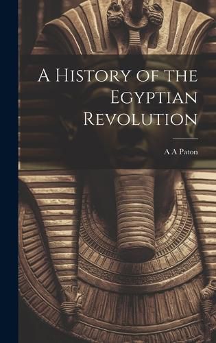 Cover image for A History of the Egyptian Revolution