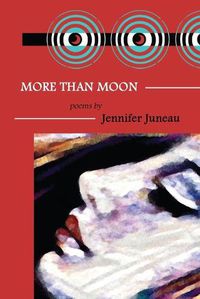 Cover image for More Than Moon: Poems