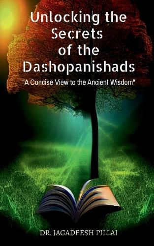 Cover image for Unlocking the Secrets of the Dashopanishads