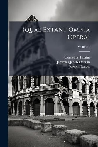 Cover image for (Quae Extant Omnia Opera), Volume 1