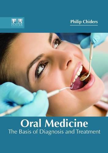 Cover image for Oral Medicine: The Basis of Diagnosis and Treatment