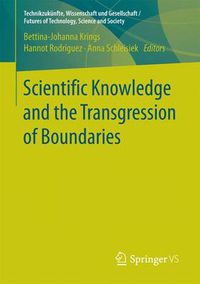 Cover image for Scientific Knowledge and the Transgression of Boundaries