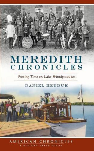 Meredith Chronicles: Passing Time on Lake Winnipesaukee