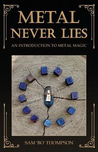 Cover image for Metal Never Lies