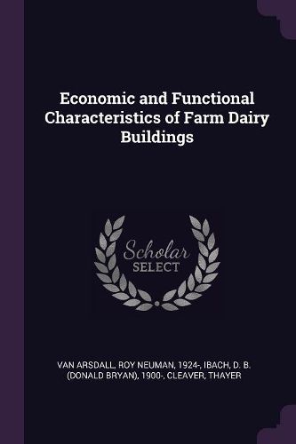 Cover image for Economic and Functional Characteristics of Farm Dairy Buildings
