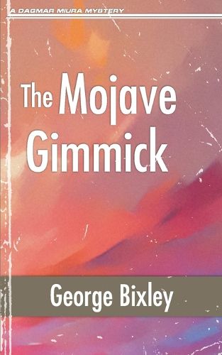 Cover image for The Mojave Gimmick