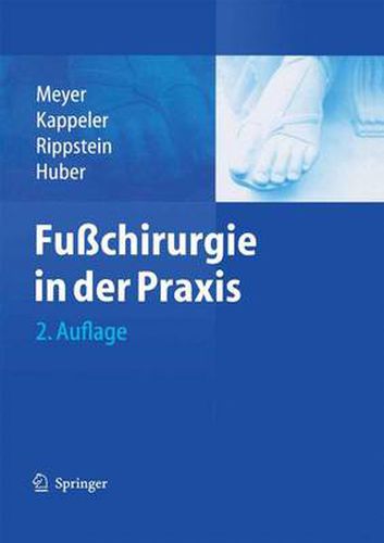 Fusschirurgie in Der Praxis