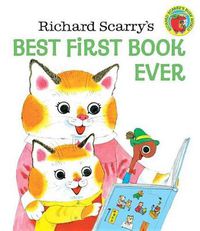 Cover image for Richard Scarry's Best First Book Ever