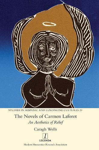 Cover image for The Novels of Carmen Laforet: An Aesthetics of Relief