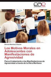 Cover image for Los Motivos Morales En Adolescentes Con Manifestaciones de Agresividad