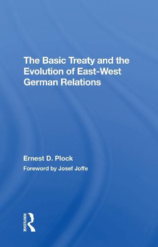 Cover image for The Basic Treaty and the Evolution of East-West German Relations