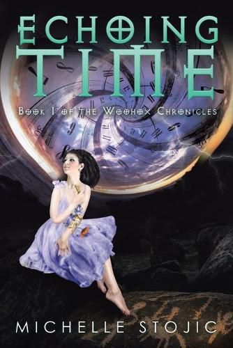 Cover image for Echoing Time: Book I of the Woohox Chronicles