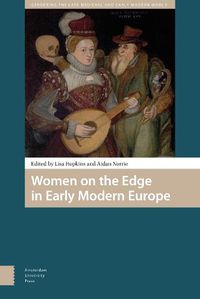Cover image for Women on the Edge in Early Modern Europe