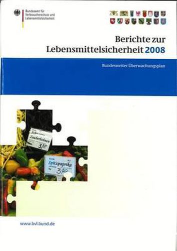 Cover image for Berichte zur Lebensmittelsicherheit 2008: Bundesweiter UEberwachungsplan 2008