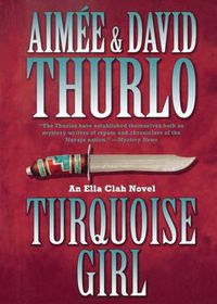 Cover image for Turquoise Girl: An Ella Clah Novel