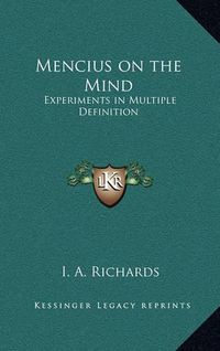 Cover image for Mencius on the Mind: Experiments in Multiple Definition