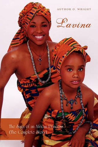 Cover image for Lavina: The Saga of an African Princess (the Complete Story)