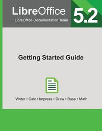 Cover image for LibreOffice 5.2 Getting Started Guide