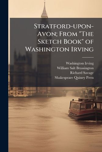 Cover image for Stratford-Upon-Avon; From  The Sketch Book  of Washington Irving
