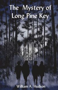 Cover image for The Mystery of Long Pine Key