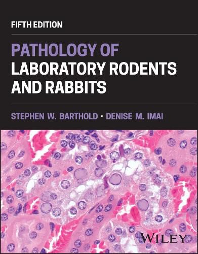 Cover image for Pathology of Laboratory Rodents and Rabbits