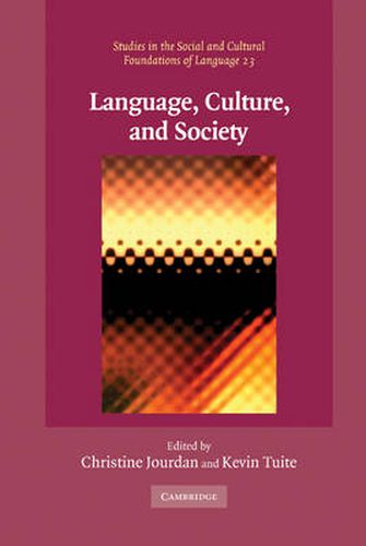 Cover image for Language, Culture, and Society: Key Topics in Linguistic Anthropology