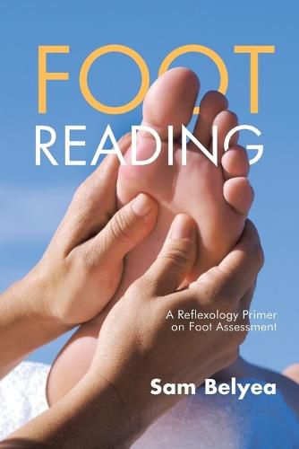 Cover image for Foot Reading: A Reflexology Primer on Foot Assessment