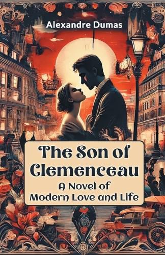 Cover image for The Son of ClemenceauA Novel of Modern Love and Life (Edition2024)