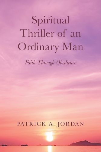 Cover image for Spiritual Thriller of an Ordinary Man