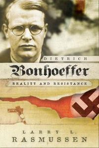 Cover image for Dietrich Bonhoeffer: Reality and Resistance