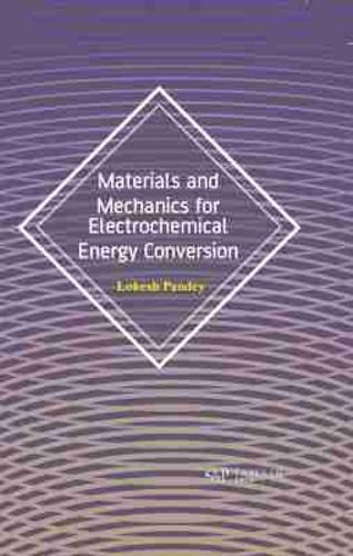 Cover image for Materials and Mechanics for Electrochemical Energy Conversion