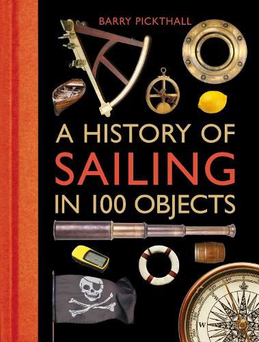 Cover image for A History of Sailing in 100 Objects
