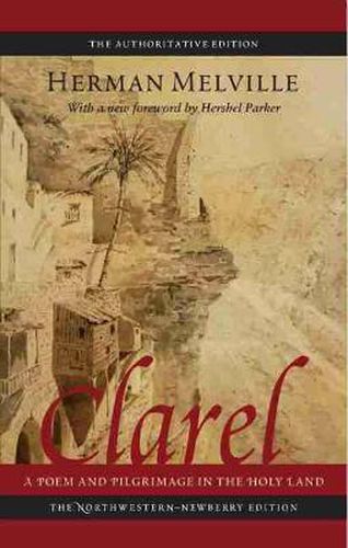 Cover image for Clarel: A Poem And Pilgrimage In The Holy Land