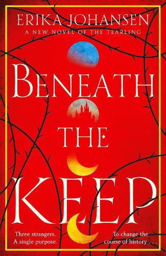 Cover image for Beneath the Keep: A Novel of the Tearling