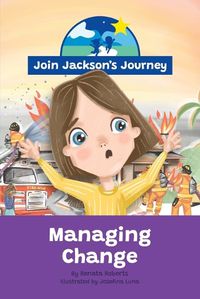 Cover image for JOIN JACKSON's JOURNEY Managing Change