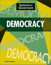 Cover image for Systems of Government: Democracy