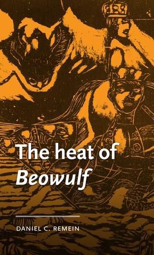 Cover image for The Heat of Beowulf