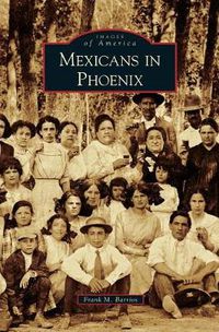 Cover image for Mexicans in Phoenix