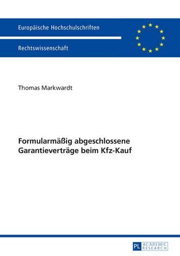 Cover image for Formularmaessig Abgeschlossene Garantievertraege Beim Kfz-Kauf