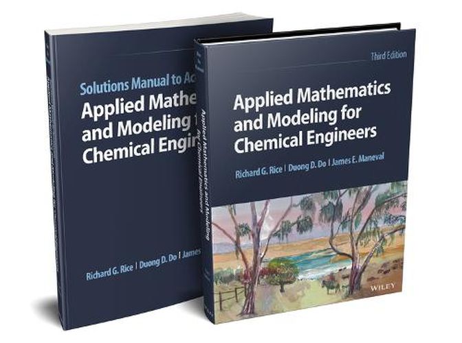 Applied Mathematics and Modeling for Chemical Engineers, Multi-Volume Set