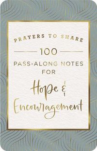 Cover image for Prayers to Share: Hope & Encouragement