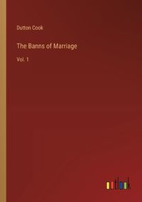 Cover image for The Banns of Marriage