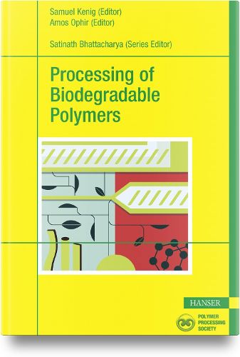 Cover image for Processing of Biodegradable Polymers