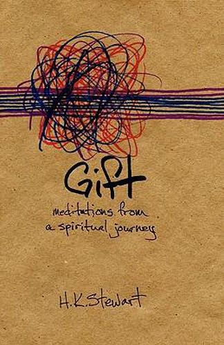 Cover image for Gift: Meditations from a Spiritual Journey